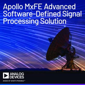 ADI Apollo MxFE Image Print 1860x1860 1 Analog Devices announces Apollo MxFE advanced software-defined signal processing solution for aerospace & defence, instrumentation, and next-generation wireless communications
