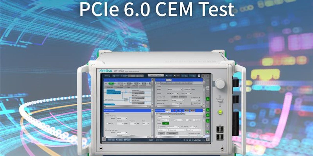 Anritsu and AMD showcase electrical PCI Express compliance up to 64 GT/s