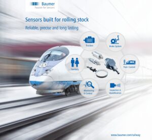 BAUMER SensorsOnTrackToMeetTheDemandsOf RailExpansion Sensors on track to meet demands of rail expansion