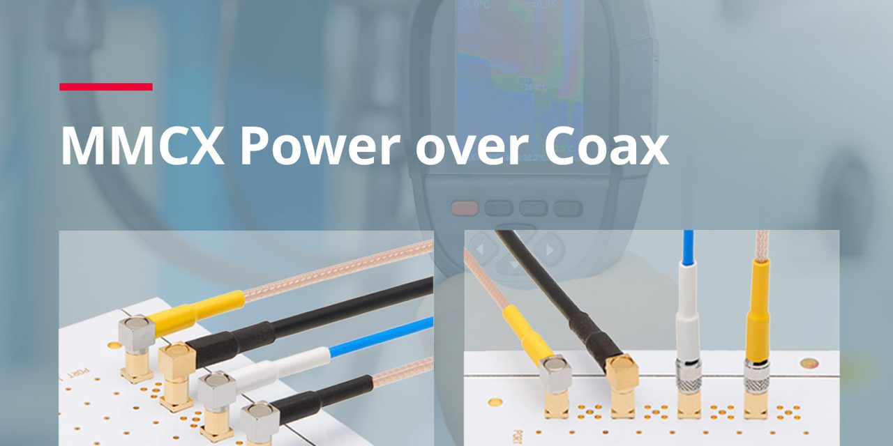 Molex Releases Innovative MMCX Power over Coax Solution to Ensure Reliable, RF Connections and Uninterrupted Power Delivery in Dynamic Environments