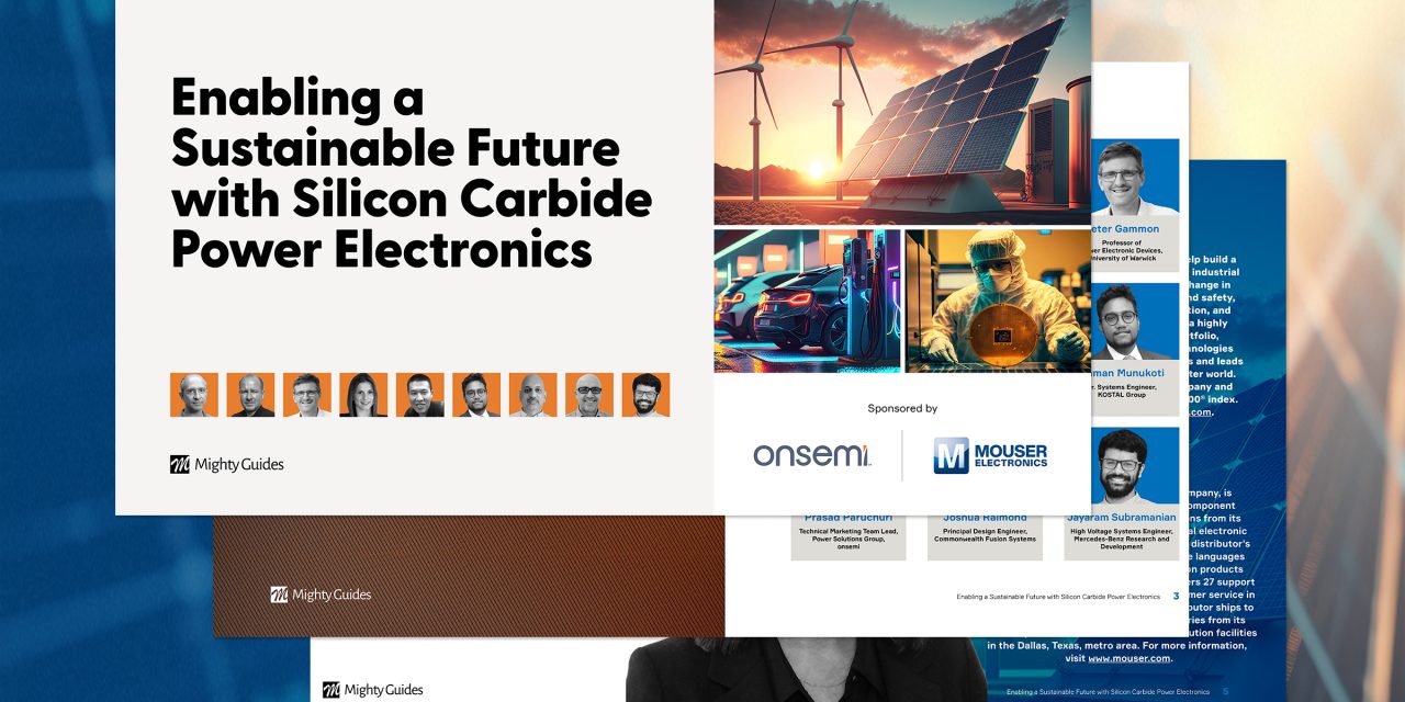 New eBook from Mouser Electronics and onsemi Highlights the Benefits of Silicon Carbide Power Electronics