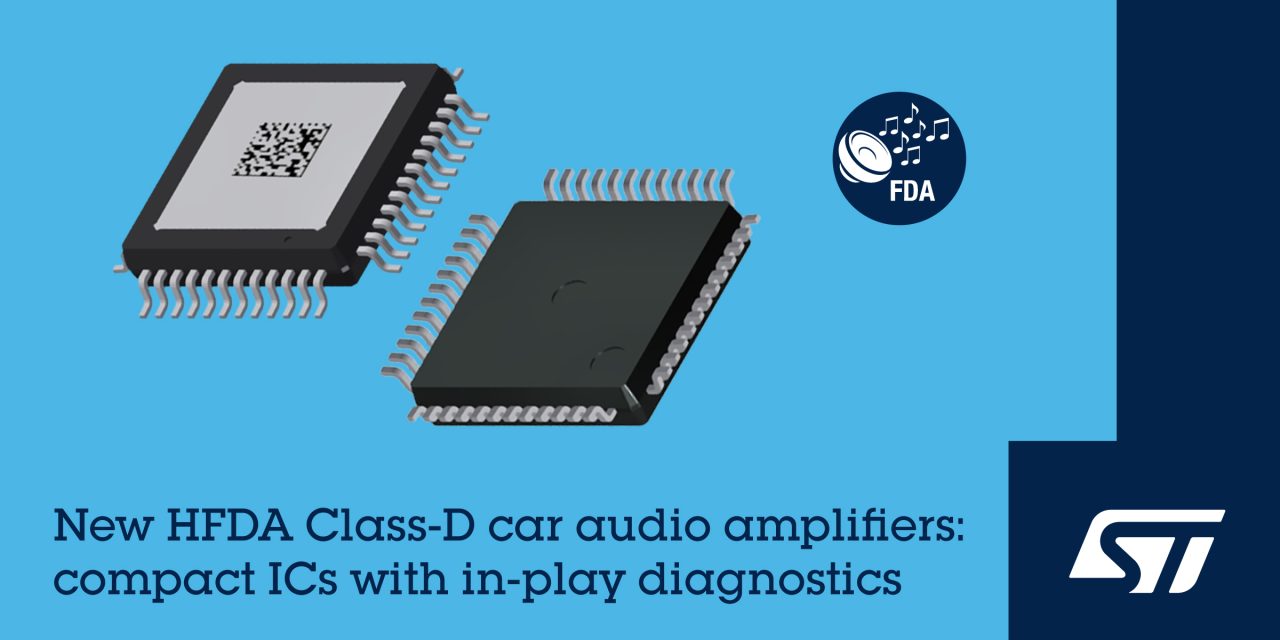 STMicroelectronics reveals space-saving, high-frequency digital automotive audio amplifiers for smart-cockpit applications