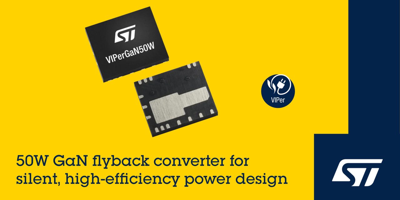 STMicroelectronics’ integrated GaN flyback converters simplify design and silence audible noise