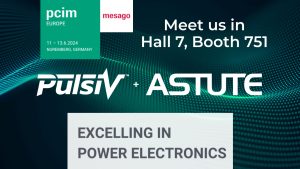 Pulsiv Astute PCIM 2024 PR image Pulsiv & Astute Electronics join forces to co-exhibit at PCIM Europe 2024