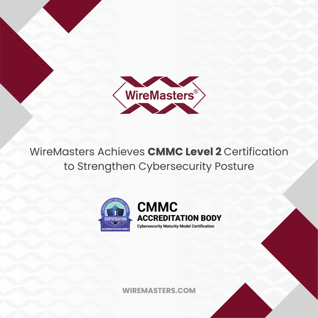 WireMasters achieves CMMC Level 2 Certification - Instrumentation Monthly