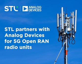 STL and Analog Devices collaborate to build Open RAN 5G radio units