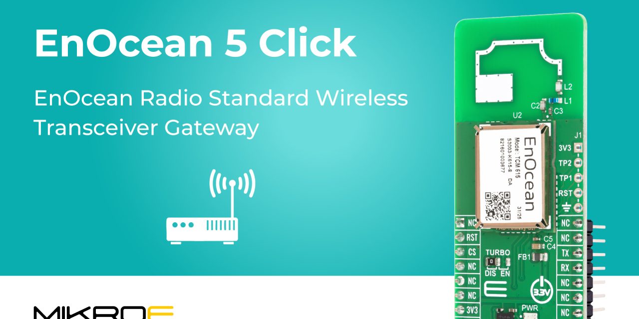 EnOcean 5 Click provides fast, bidirectional wireless connectivity communication for EnOcean-based sensors