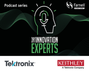 far721inlineimage Farnell releases brand new episode in ‘The Innovation Experts’ podcast series