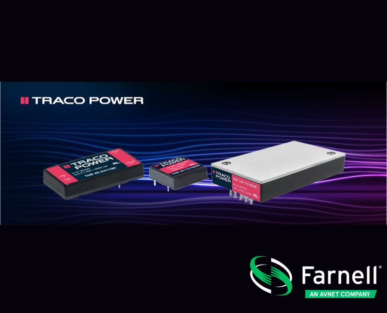 Farnell increases investment in Traco Power portfolio to ensure product availability and secure supply chain