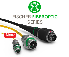 fischer fiberoptic series new flash Seamless Connectivity Solutions from Fischer Connectors to Improve Testing and Measurement